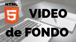 Lee más sobre el artículo Como agregar video como fondo en una página web con HTML y CSS